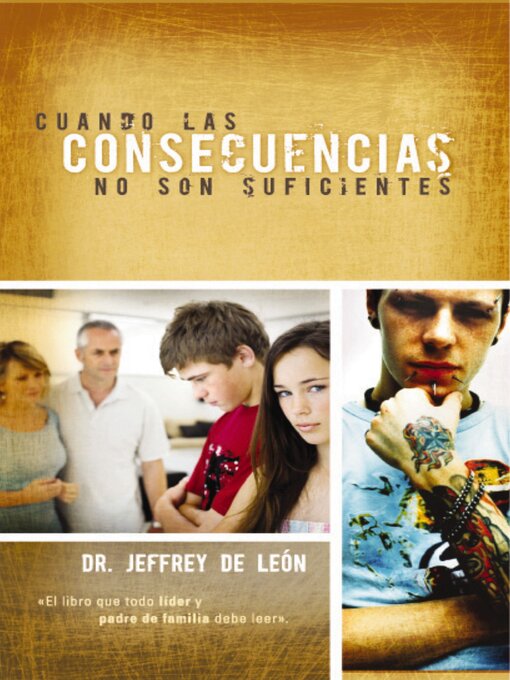 Title details for Cuando las consecuencias no son suficientes by Jeffrey D. De León - Available